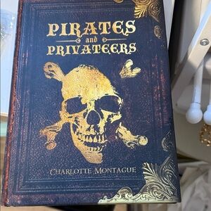Pirates and Privateers Hardcover Book